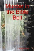 Murder in the Bible Belt