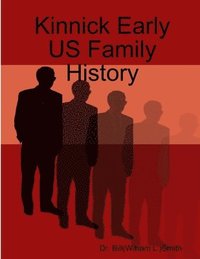 Kinnick Early US Family History