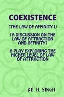 H Singh - Coexistence-The Law of Affinity-I, Häftad