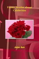 Jane Sun - Funny Stories about Celebrities, Häftad