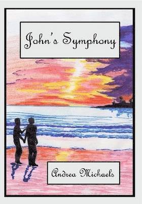 Andrea Michaels - John's Symphony, Häftad. Tillgänglighet: Lägg i varukorg