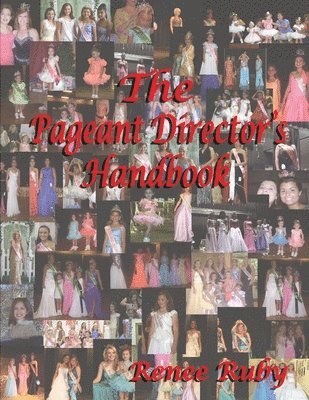 Pageant Director's Handbook