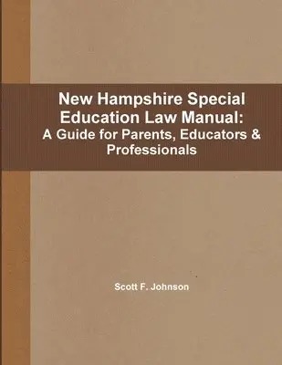 Scott F. Johnson - New Hampshire Special Education Law Manual, Häftad. Tillgänglighet: Tillfälligt slut