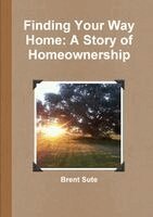 Brent Sute - Finding Your Way Home, Häftad. Tillgänglighet: Lägg i varukorg