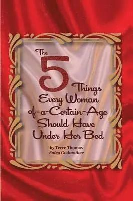 5 Things Every Woman-of-a-Certain-Age Should Have Under Her Bed