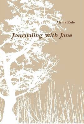 Alynia Rule - Journaling with Jane, Inbunden. Tillgänglighet: Lägg i varukorg