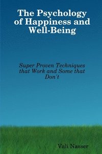 Psychology of Happiness and Well-Being