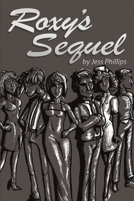 Jess Phillips - Roxy's Sequel, Häftad