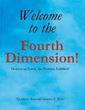 Welcome to the Fourth Dimension