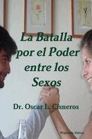 Oscar L Cisneros - Batalla por el Poder entre los Sexos, Häftad