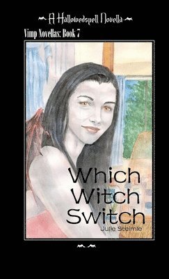Julie Steimle - HallowedSpell Novella Vimp Novellas Book 7, Häftad