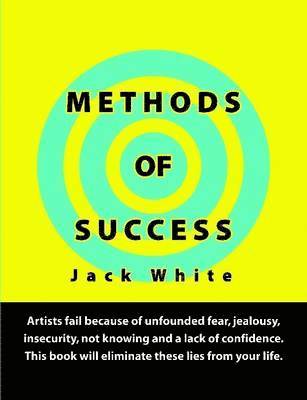 Jack White - Methods of Success, Häftad