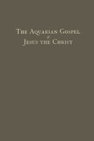 Levi - The Aquarian Gospel of Jesus The Christ, Häftad