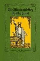 L. W. De Laurence - The Illustrated Key to the Tarot, Häftad