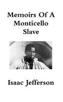 Isaac Jefferson - Memoirs Of A Monticello Slave, Inbunden. Tillgänglighet: Lägg i varukorg
