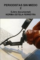 Norma Estela Ferreyra - periodistas sin miedo 2, Häftad