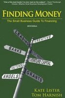 Kate Lister, Tom Harnish - Finding Money - The Small Business Guide To Financing, Häftad