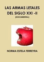 Norma Estela Ferreyra - Armas Letales del Siglo XXI ( Segunda Parte), Häftad