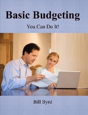 Bill Byrd - Basic Budgeting, Häftad