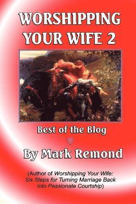Worshipping Your Wife 2