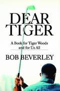 Dear Tiger