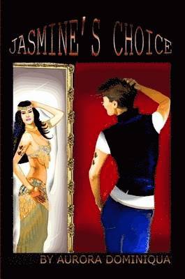 Jasmine's Choice