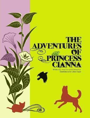 Amy Lee - Adventures of Princess Cianna, Häftad. Tillgänglighet: Lägg i varukorg