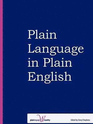 Cheryl Stephens - Plain Language in Plain English, Häftad