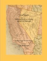 Lyn Wilkerson - Slow Travels-California and Nevada, Häftad. Tillgänglighet: Lägg i varukorg