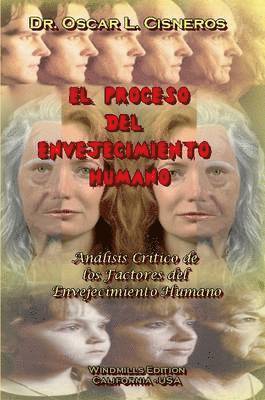 Oscar L. Cisneros - Proceso Del Envejecimiento Humano, Häftad