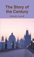 Patrick Carroll - Story of the Century, Häftad