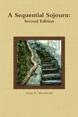 Susan R. Woodward - Sequential Sojourn: Second Edition, Häftad. Tillgänglighet: Lägg i varukorg
