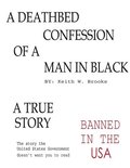 The Deathbed Confession of a Man in Black