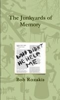 Bob Rozakis - Junkyards of Memory, Häftad. Tillgänglighet: Lägg i varukorg
