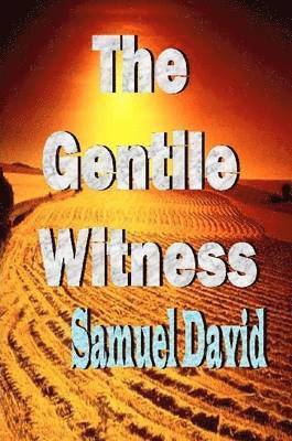 Samuel David - Gentile Witness, Häftad