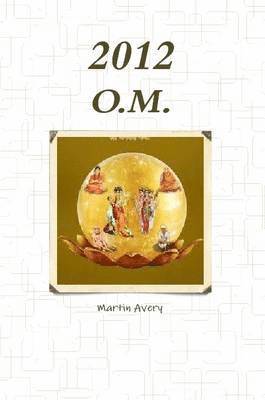 Martin Avery - 2012 O.M., Häftad
