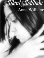 Anna Williams - Silent Solitude, Häftad. Tillgänglighet: Lägg i varukorg