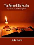 The Novice Bible Reader