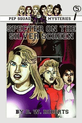 Dw Roberts - Pep Squad Mysteries Book 5, Häftad