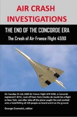 George Cramoisi - Air Crash Investigations, Häftad. Tillgänglighet: Lägg i varukorg
