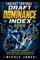 Nicole Jones - Fantasy Football Draft Dominance Index 2026, Häftad. Tillgänglighet: Tillfälligt slut