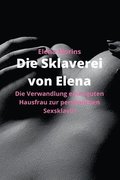 Sklaverei von Elena