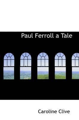Caroline Clive - Paul Ferroll a Tale, Häftad