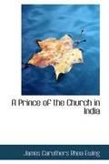 A Prince of the Church in India