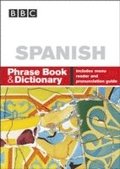 BBC SPANISH PHRASE BOOK & DICTIONARY