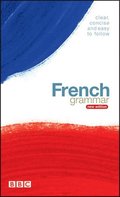 BBC FRENCH GRAMMAR (NEW EDITION)