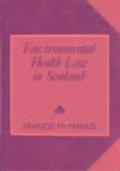 Environmental Health Law in Scotland