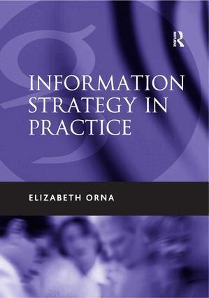 Elizabeth Orna - Information Strategy in Practice, Häftad