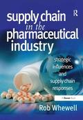 Supply Chain in the Pharmaceutical Industry