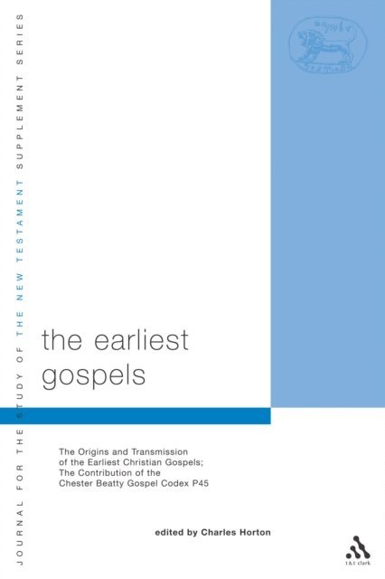 Charles Horton - Earliest Gospels, E-bok